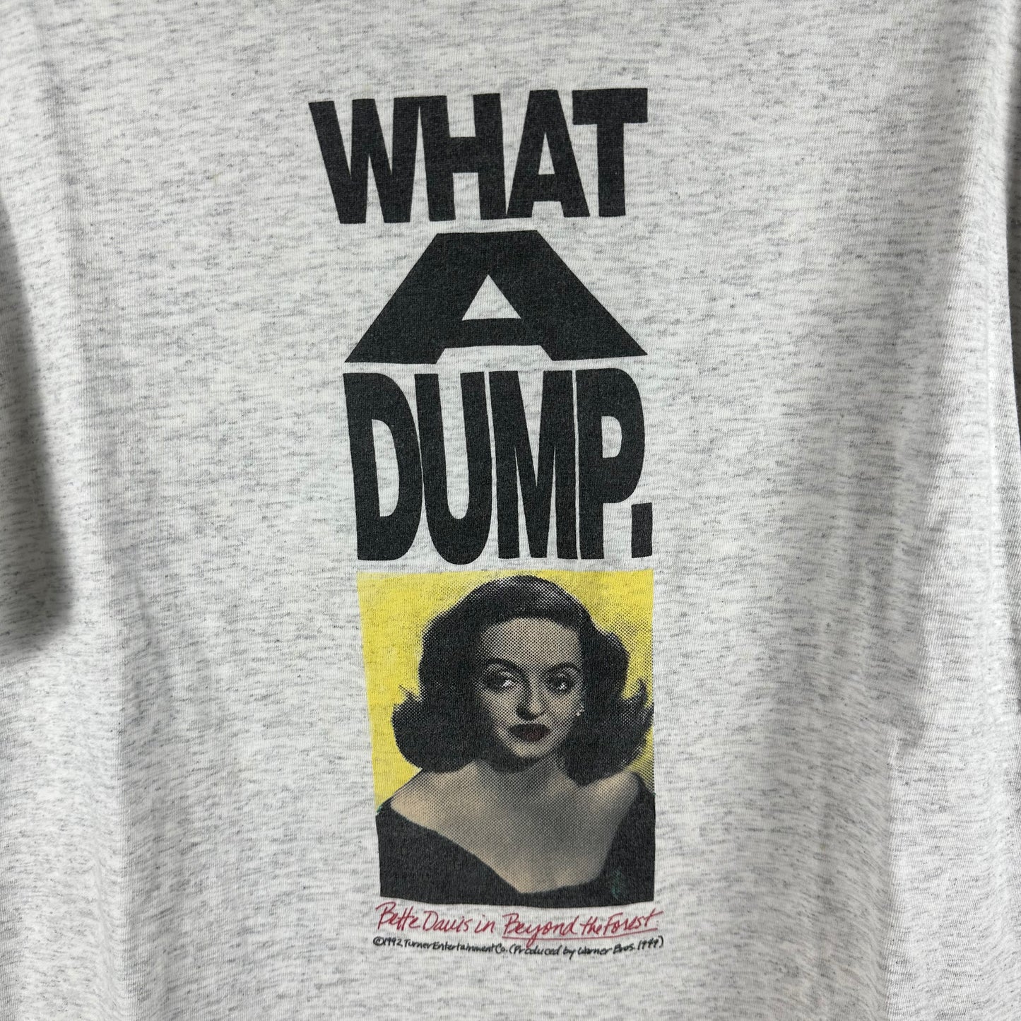 Vintage 1992 Bette Davis Beyond the Forest What A Dump Movie T-Shirt