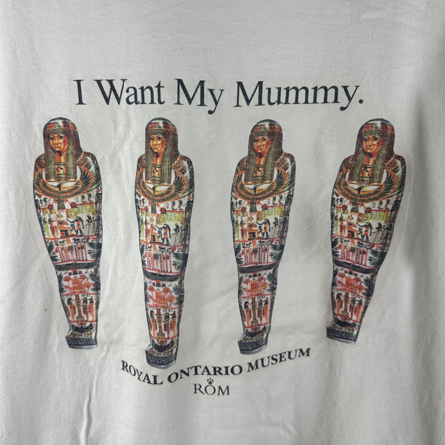 Vintage 90s I Want My Mummy Royal Ontario Museum Single Stitch T-Shirt